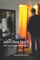 John Doe No. 2 and the Dreamland Motel