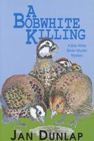 A Bobwhite Killing