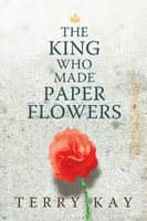 The King Who Made Paper Flowers