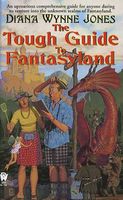 The Tough Guide to Fantasyland