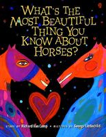 What's the Most Beautiful Thing You Know about Horses?