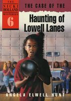 The Case of the Haunting of Lowell Lanes