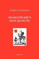 Shakespeare's Don Quixote