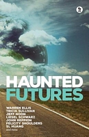 Haunted Futures