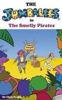 The Jumbalees in the Smelly Pirates
