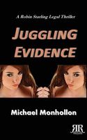 Juggling Evidence