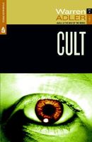 Cult: A Novel of Brainwashing and Death