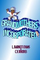 Grandmothers, Incorporated