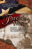 Threads West: An American Saga