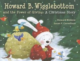 Howard B. Wigglebottom and the Power of Giving: A Christmas Story