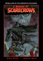 A Murder Of Scarecrows