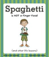 Spaghetti is NOT a Finger Food