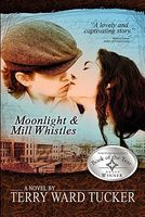 Moonlight And Mill Whistles