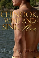 Chinook, Wine and Sink Her
