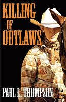 Killing Of Outlaws