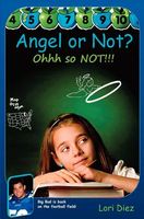 Angel or Not? Ohhh So Not!!!