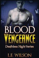 Blood Vengeance // A Vampire's Vengeance