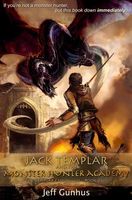 Jack Templar and the Monster Hunter Academy