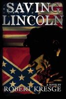 Saving Lincoln