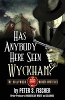 Has Anybody Here Seen Wyckham?