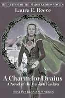 A Charm for Draius