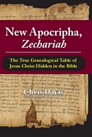 New Apocripha, Zechariah