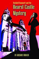 Dashiell Hammett and the Hearst Castle Mystery