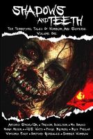 Shadows and Teeth: Ten Terrifying Tales of Horror and Suspense