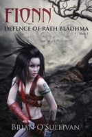 Fionn: Defence of Rath Bladhma