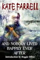 And Nobody Lived Happily Ever After