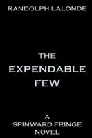 The Expendable Few