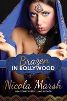 Brazen in Bollywood