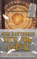 Miss Hawthorne Sits for a Spell