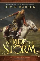 We Ride the Storm