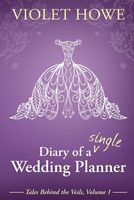 Diary of a Single Wedding Planner