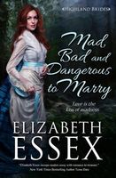 Mad, Bad & Dangerous to Marry