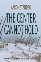 The Center Cannot Hold