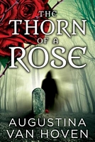 The Thorn of a Rose