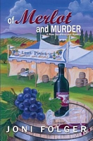 Of Merlot and Murder