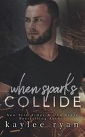 When Sparks Collide