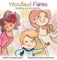 Woodland Fairies: Helping and Having Fun