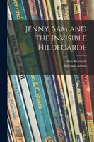 Jenny, Sam and the Invisible Hildegarde