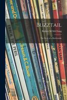 Buzztail; the Story of a Rattlesnake