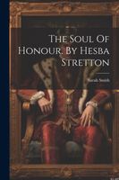 The Soul Of Honour. By Hesba Stretton