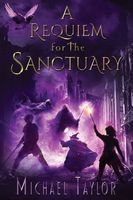 A Requiem for the Sanctuary