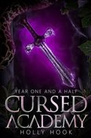 Cursed Academy (Year One and a Half)