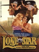 Lone Star and the Yuma Prison Break