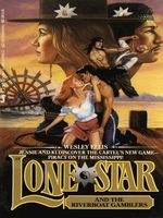 Lone Star and the Riverboat Gamblers