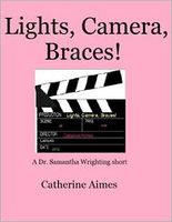 Lights, Camera, Braces!