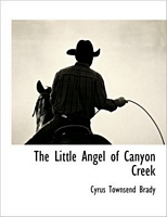 The Little Angel Of Canyon Creek